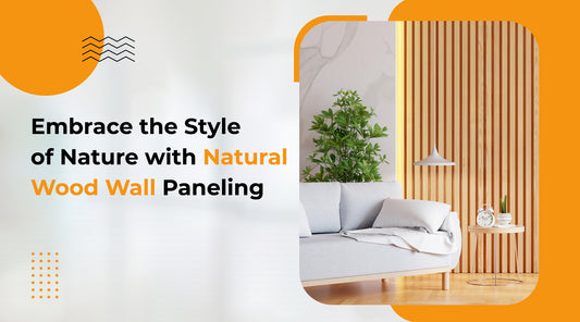 Embrace the Style of Nature with Natural Wood Wall Paneling