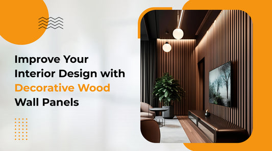 Improve Your Interior Design with Decorative Wood Wall Panels