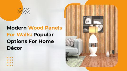 Modern Wood Panels For Walls: Popular Options For Home Decor