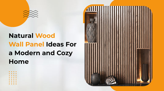 Natural Wood Wall Panel Ideas For a Modern and Cozy Home