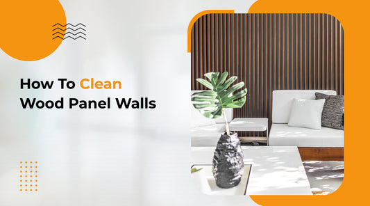 How to Clean Wood Panel Walls: A Comprehensive Guide