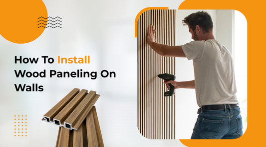 How to Install Wood Paneling on Walls: A Step-by-Step Guide